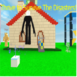 Thrive to Survive the Disasters! *Version 1.17.2* Roblox game icon