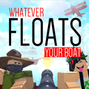 Whatever Floats your Boat