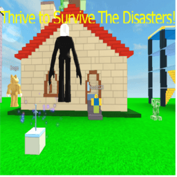 Thrive to Survive the Disasters! *Version 1.17.2* Roblox game icon